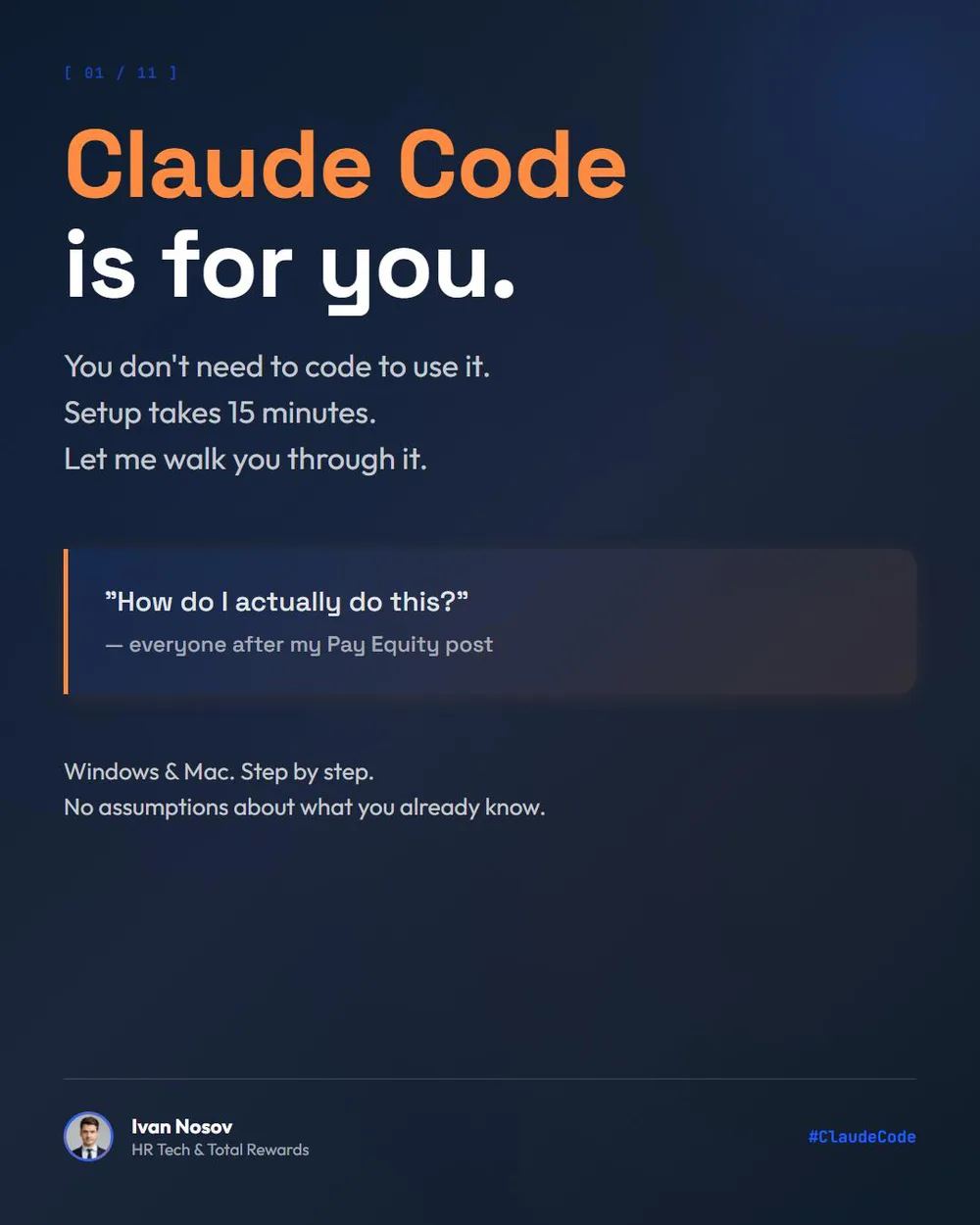 Carousel cover: Claude Code is for you. You do not need to code to use it; setup takes 15 minutes.